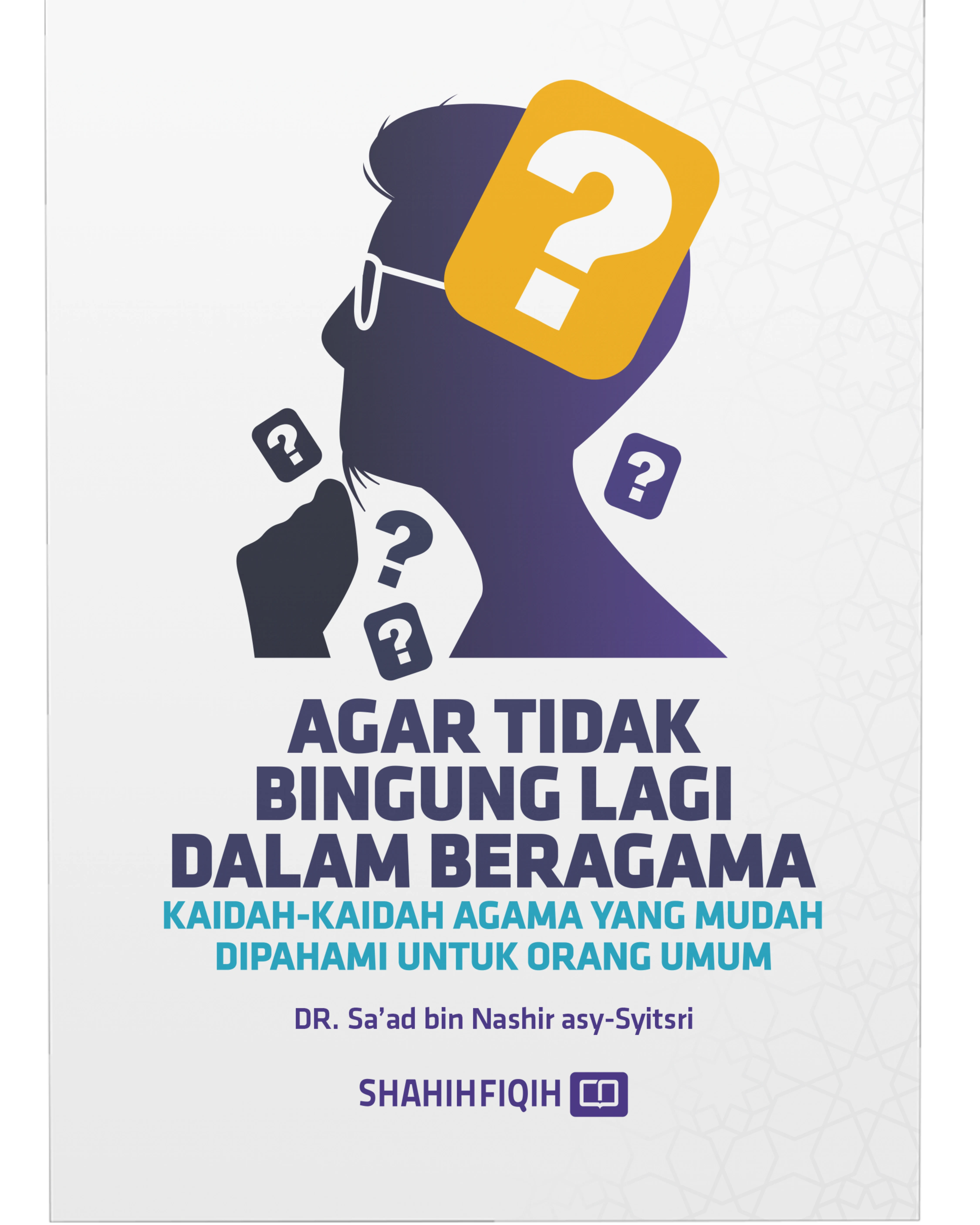 Cover Agar Tidak Bingung Lagi Dalam Beragama