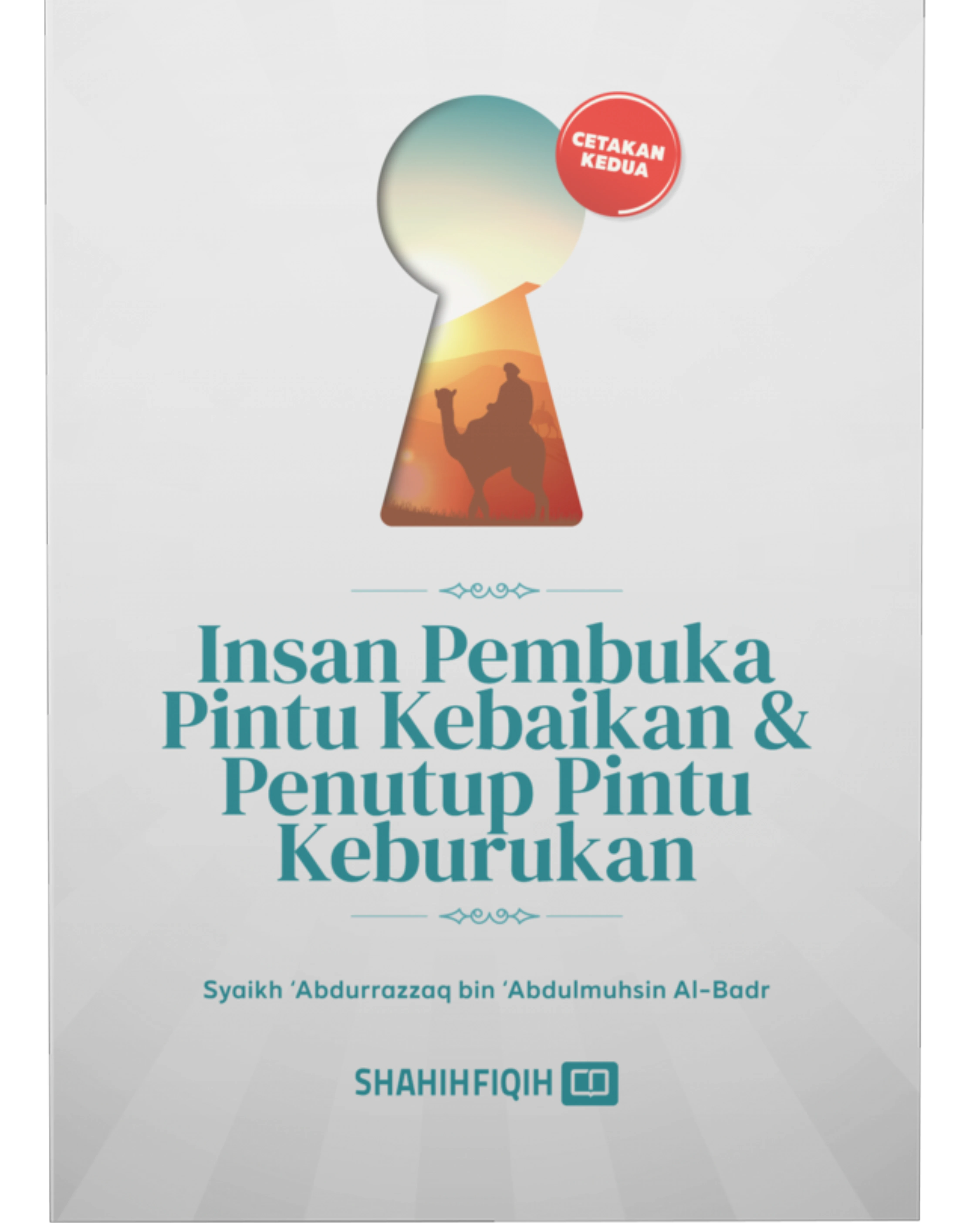 Cover Insan Pembuka Pintu Kebaikan Dan Penutup Pintu Keburukan